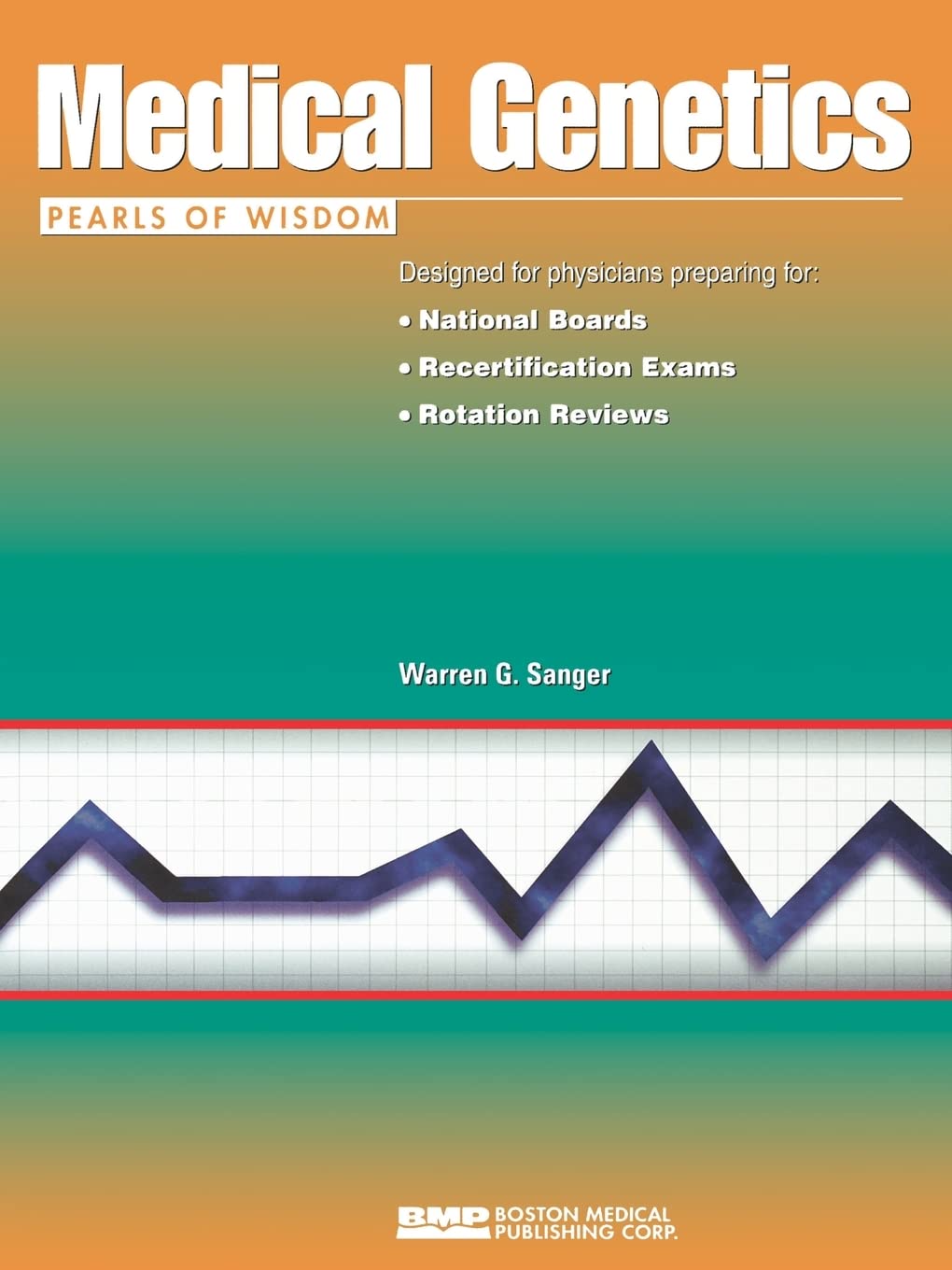 Medical Genetics Pearls of Wisdom