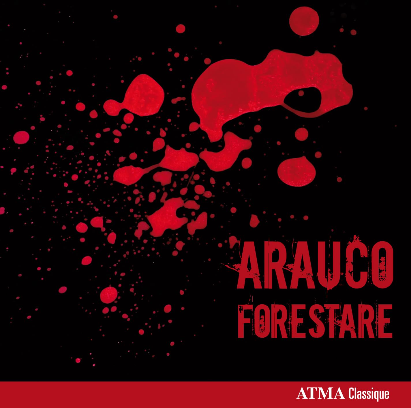 Arauco [Audio CD] Forestare; Pascal C t; Pascal Sasseville Quoquochi; François Gauthier; Carl Marino and Jonathan Barriault