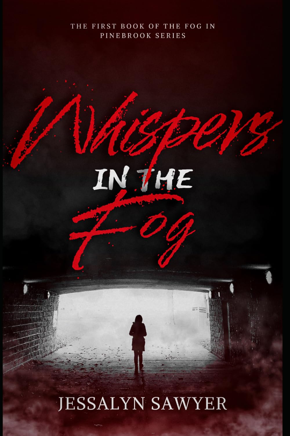 Whispers in the Fog: The Pinebrook Series