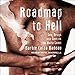 Produktbild Roadmap to Hell: Sex, Drugs, and Guns on the Mafia Coast