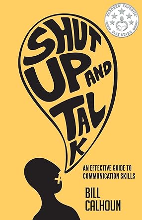 Shut Up And Talk