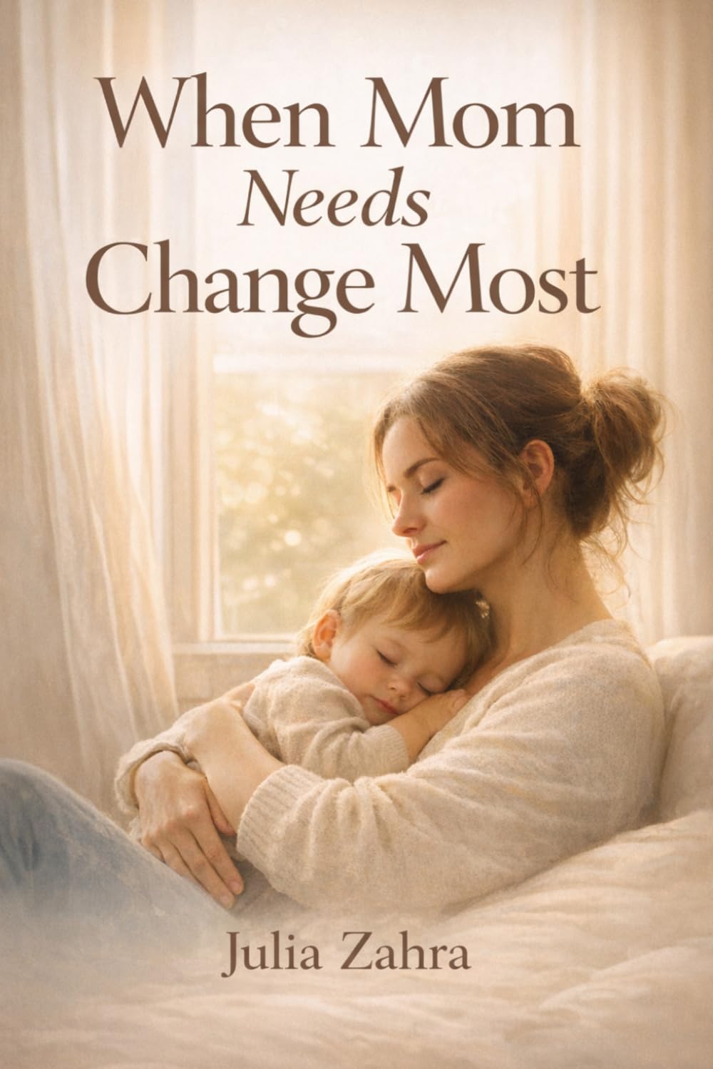 When Mom Needs Change Most: A Gospel Based Path to Finding Grace, Growth, and Real Change in the Chaos of Motherhood