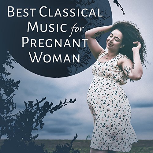 Best Classical Music for Pregnant Woman Instrumental