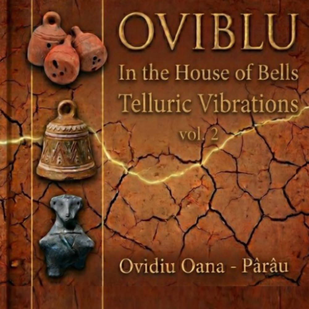 OVIBLU In the House of Bells:: Telluric Vibrations vol. 2