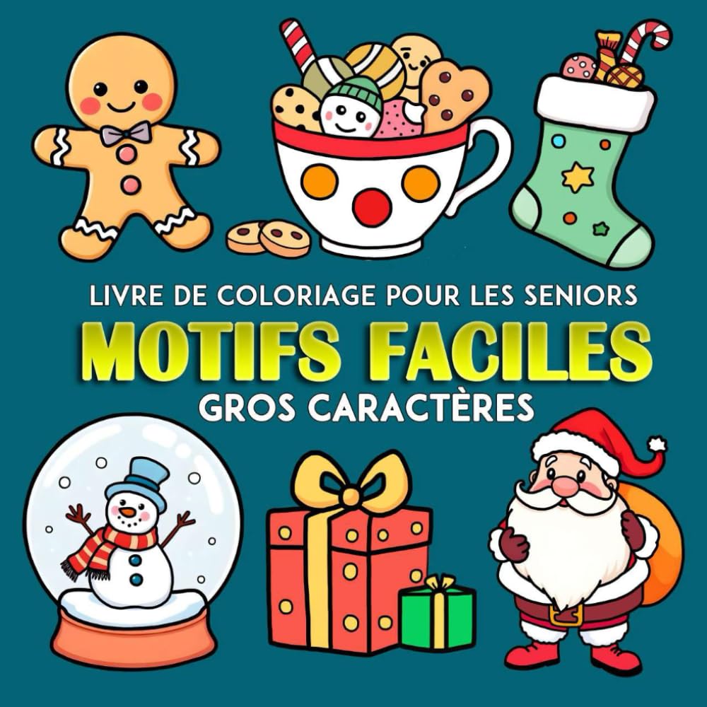 Motifs Faciles Gros Caractères Livre de Coloriage pour les Seniors: 25 Simples illustrations et grandes pour les adultes, les personnes âgées | Pages ... hivernale en grand format, 8.5 x 8.5 pouces