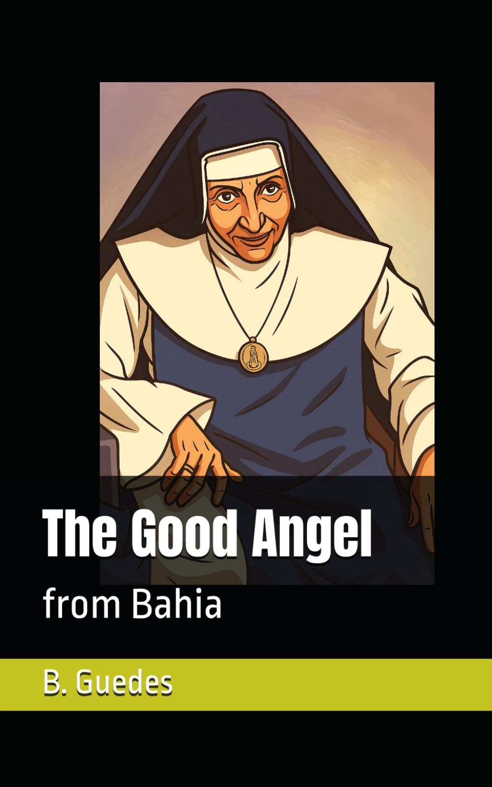 The Good Angel from Bahia