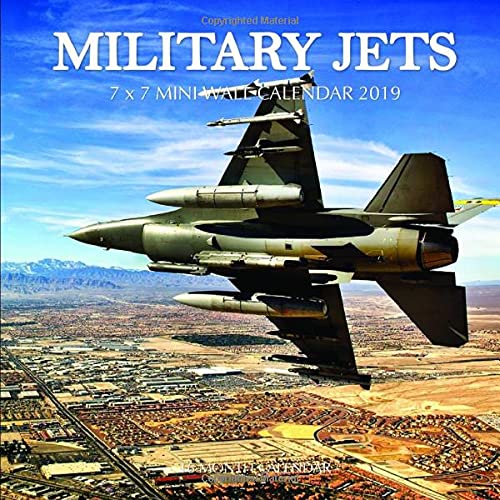 Preisvergleich Produktbild Military Jets 7 x 7 Mini Wall Calendar 2019: 16 Month Calendar