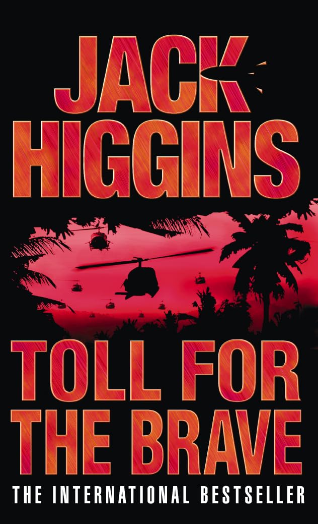 Toll for the Brave by Jack Higgins - 9780007127252
