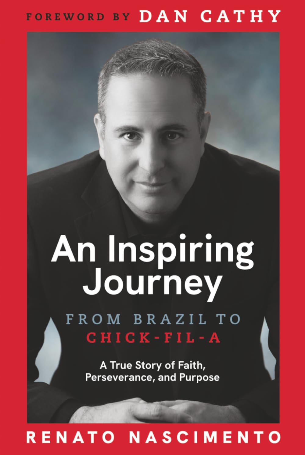 An Inspiring Journey: From Brazil to Chick-fil-A