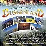 burgenland karte flüsse  Melodien aus dem Burgenland; incl. Christine Marold & Karl Kanitsch; Tschecharanka; Robert Payer u. s. Burgenland Kapelle; Blech & Brass Banda; Buchgrabler; Tamburicagruppe Trausdorf (Tamburica); Martins Dorfmusik