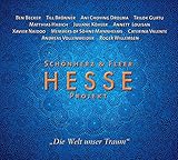 Hesse Projekt "Die Welt unser Traum" - Hermann Hesse