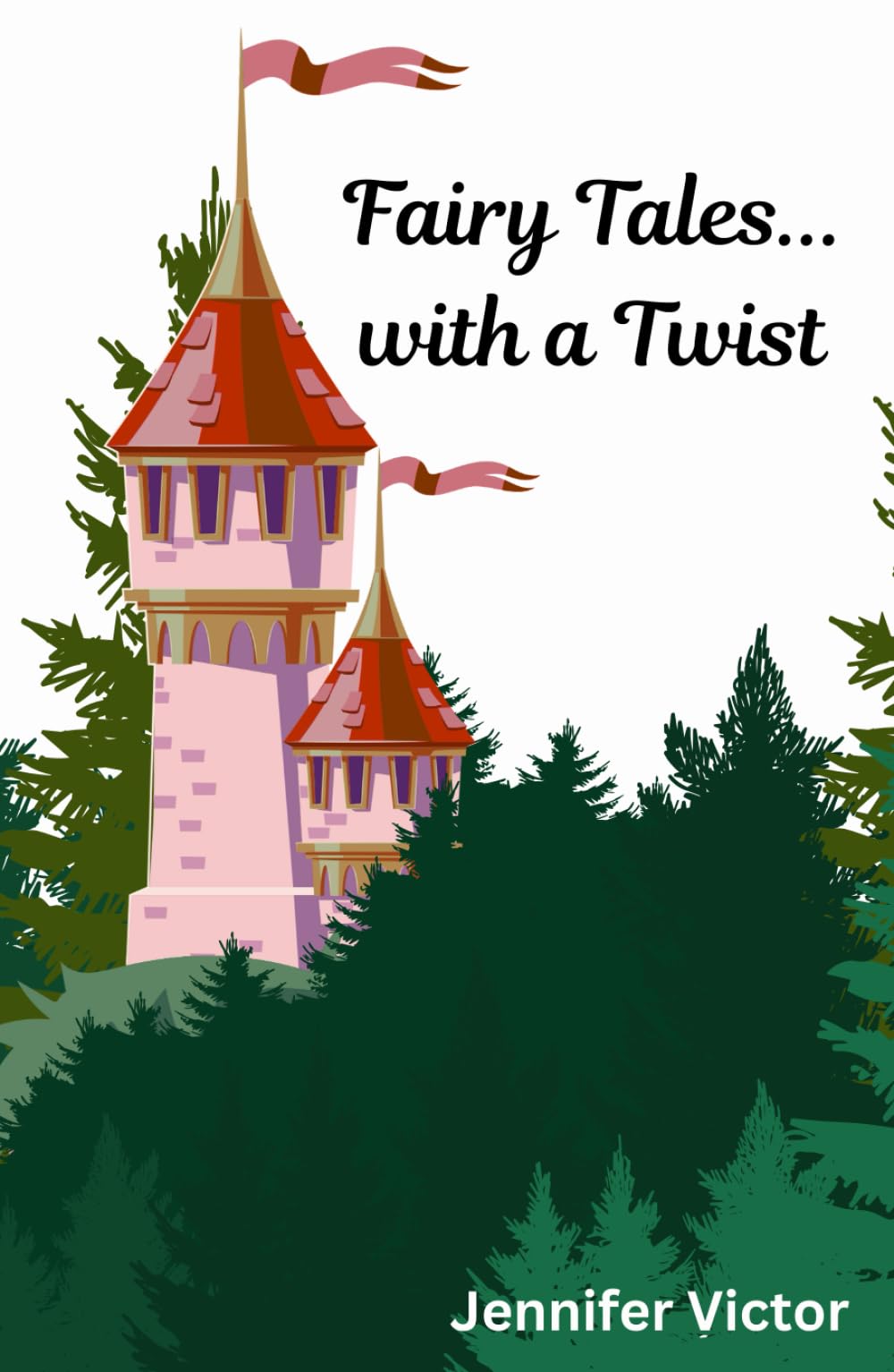 Fairy Tales... with a Twist