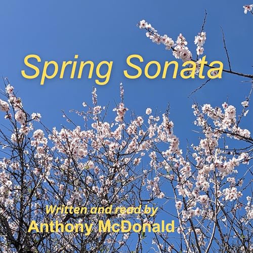 Spring Sonata by Anthony McDonald episode artwork