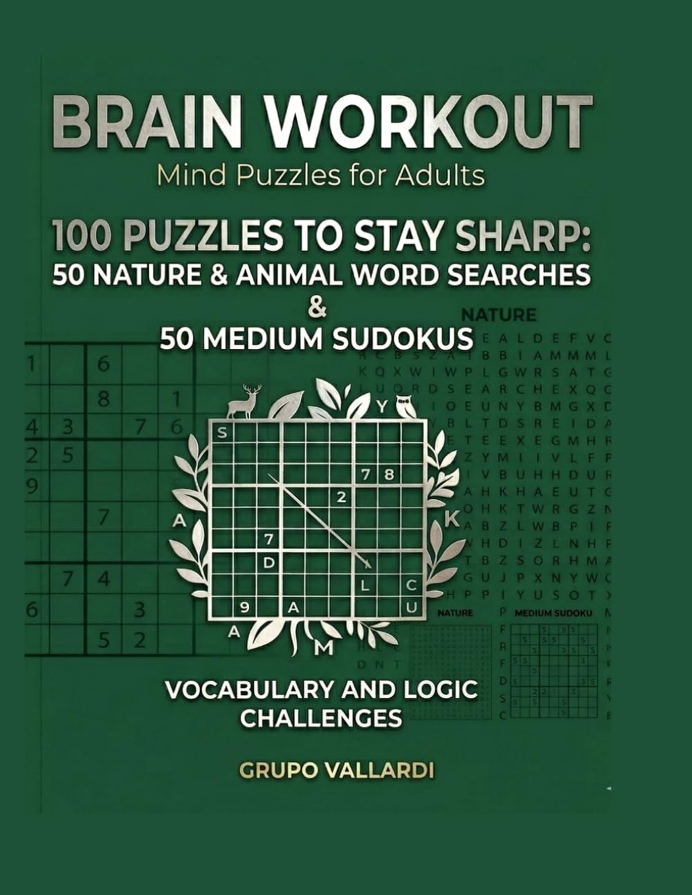 BRAIN WORKKOUT / MAIN PUZZLES FOR ADULTS: WORD SEARCHES Y MEDIUM SUDOKUS