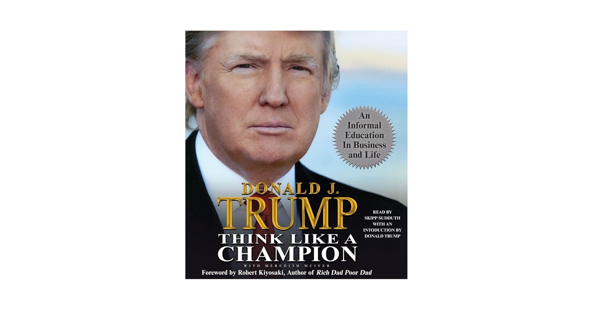 Think Like a Champion: An Informal Education in Business and