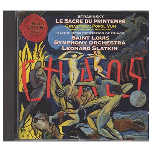 Stravinsky: Le Sacre du printemps; Ginastera: Popol Vuh; Haydn: The Creation: Representation of Chaos
