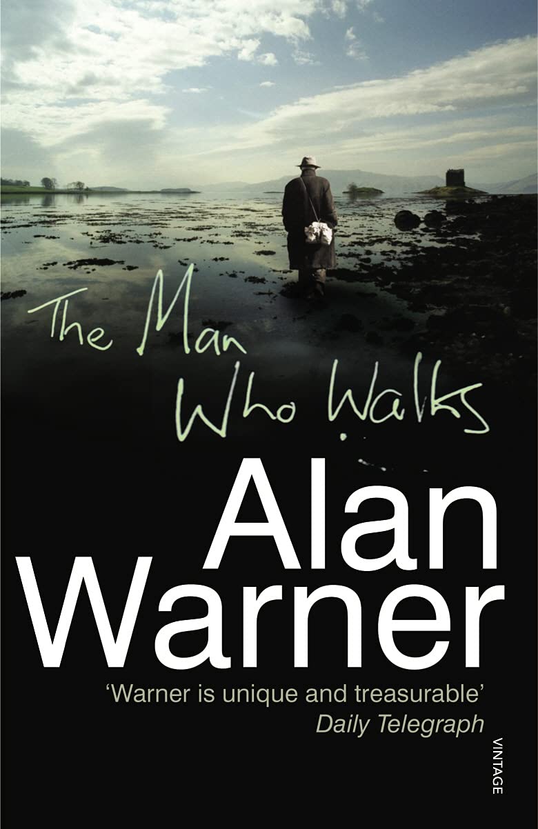Man Who Walks Alan Warner 2003 Paperback Book
