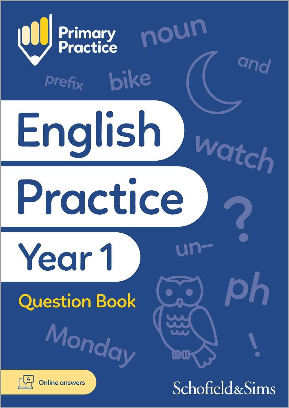 Primary Practice English Year 1 Question Book: Grammar, Punctuation, Spelling and Comprehension, Ages 5-6