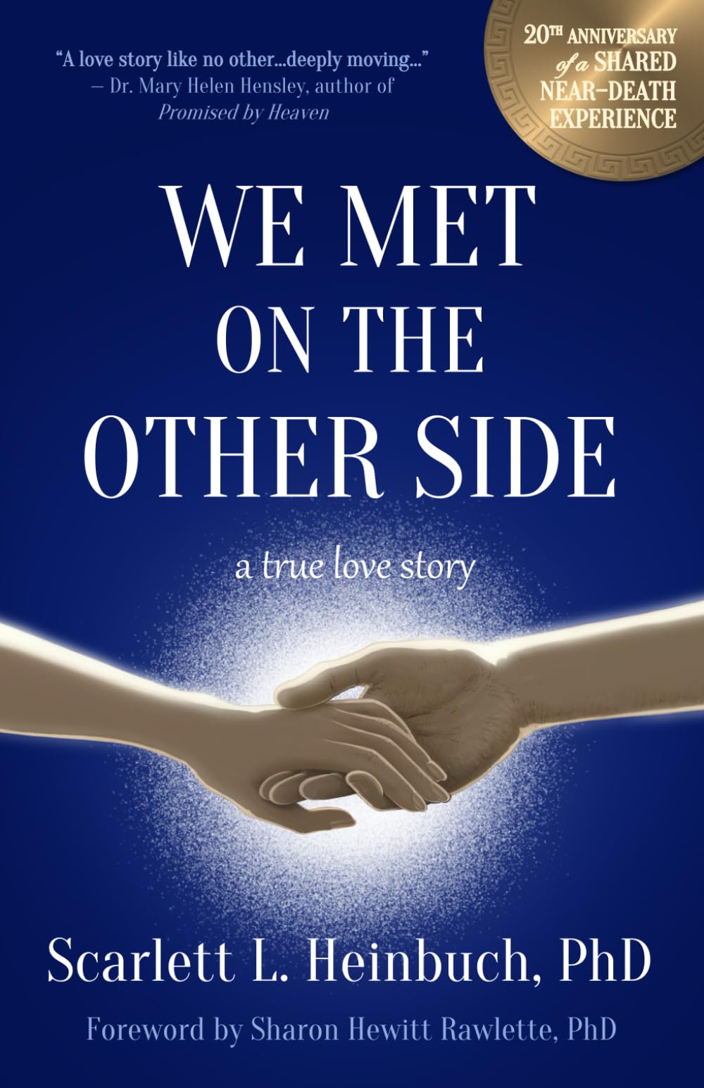We Met on the Other Side: A True Love Story