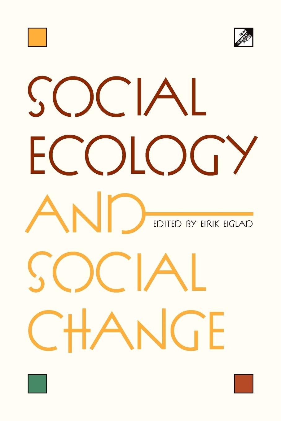 Buy Social Ecology and Social Change — BookShops.in