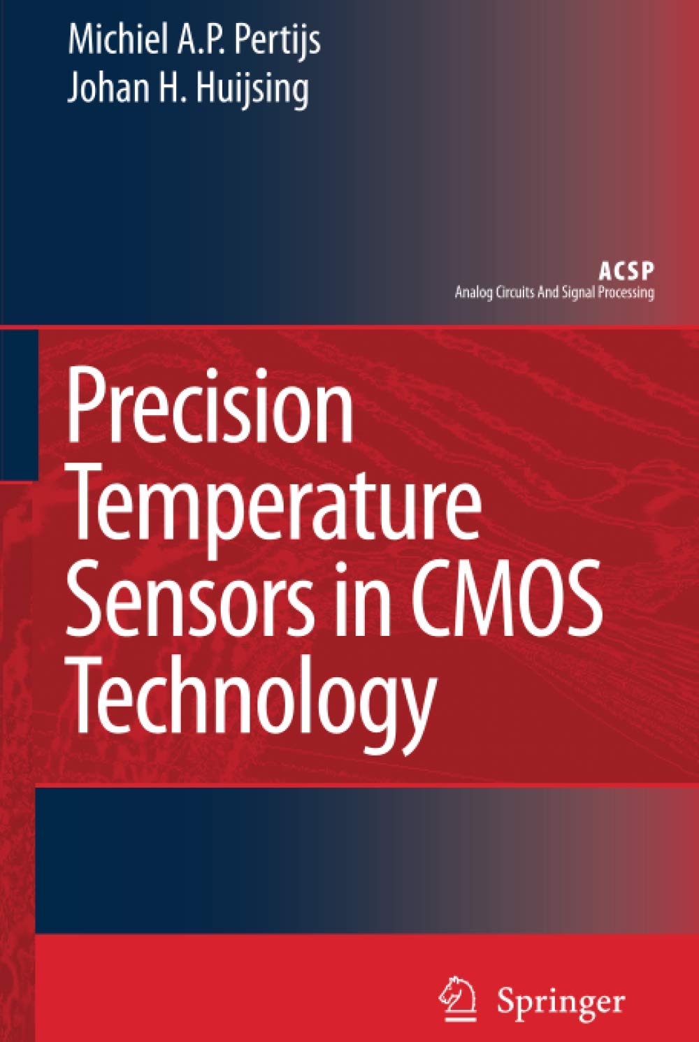Precision Temperature Sensors in CMOS Technology Pertijs, Micheal A.P