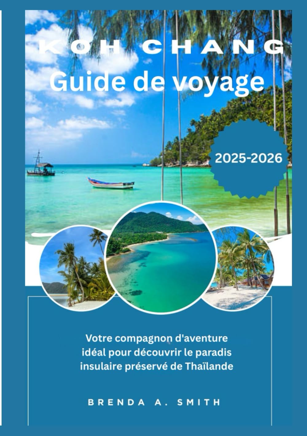 KOH CHANG Guide de voyage 2026