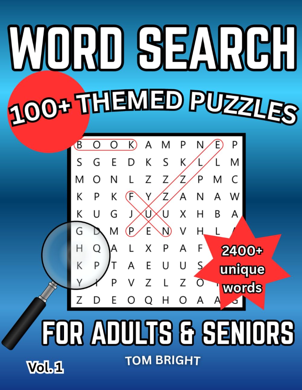 WORD SEARCH 100+ Themed General Knowledge Puzzles for Adults & Seniors: 2400+ Unique Words Volume 1, Handcrafted by Bright Brain Books (Themed Word Searches)