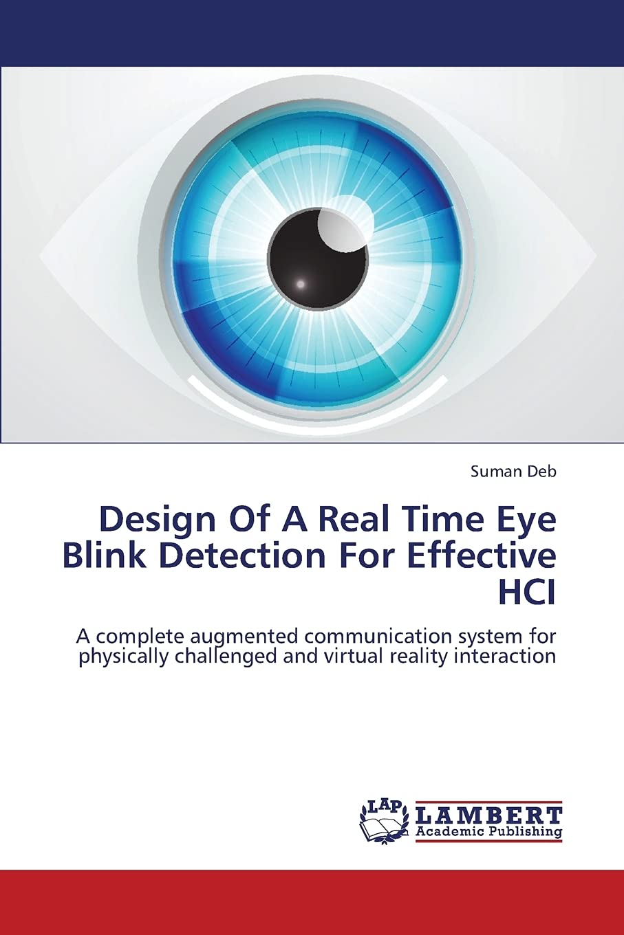 Design of a Real Time Eye Blink Detection for Effective Hci