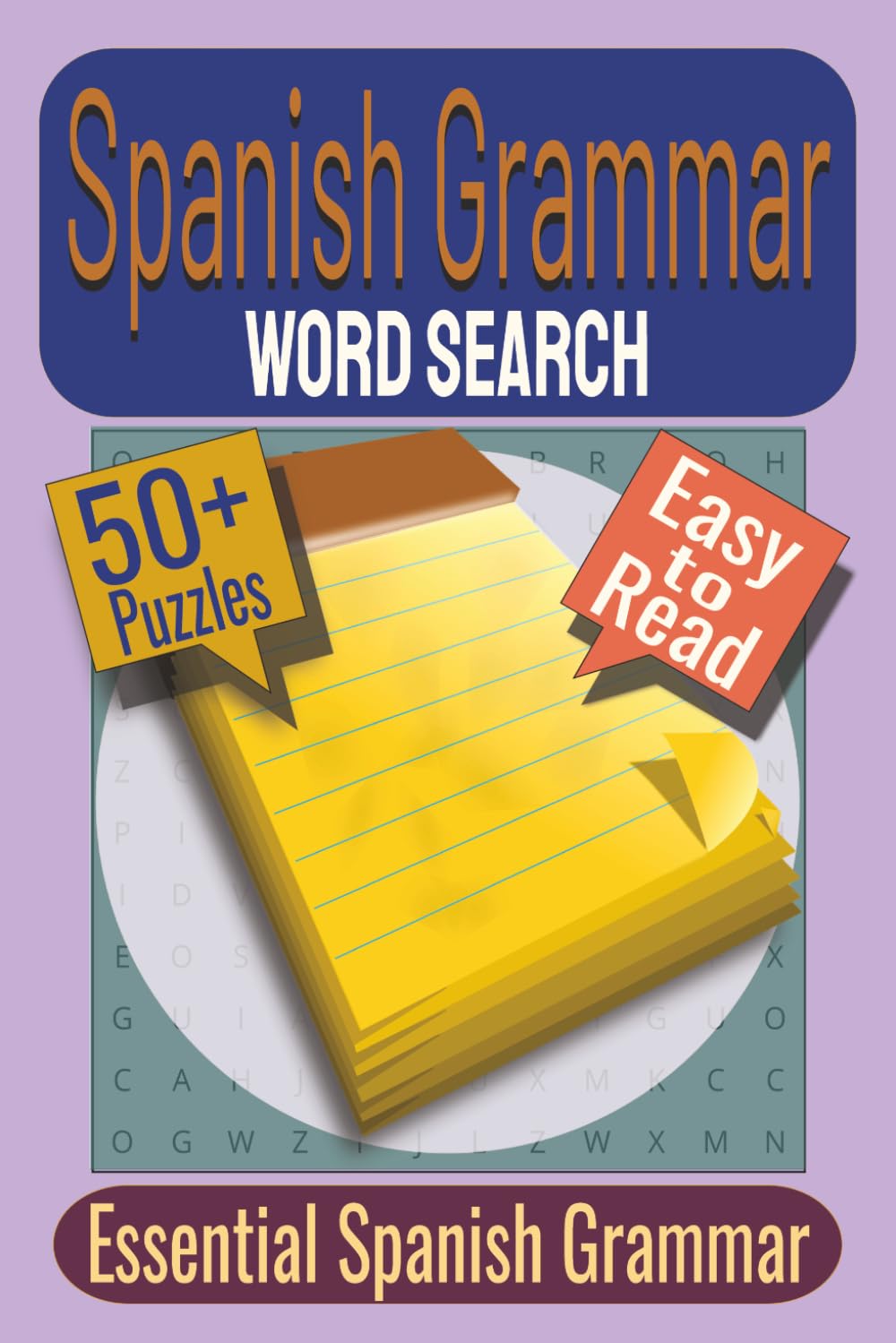 Spanish Grammar Word Search Puzzle Book: Puzzles featuring Grammar, Vocabulary, Sentence Structure