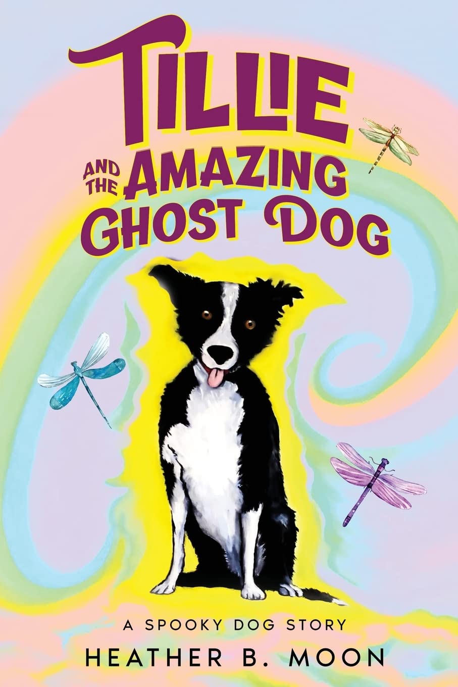 Tillie and the Amazing Ghost Dog: A Spooky Dog Story (Spooky Stories)