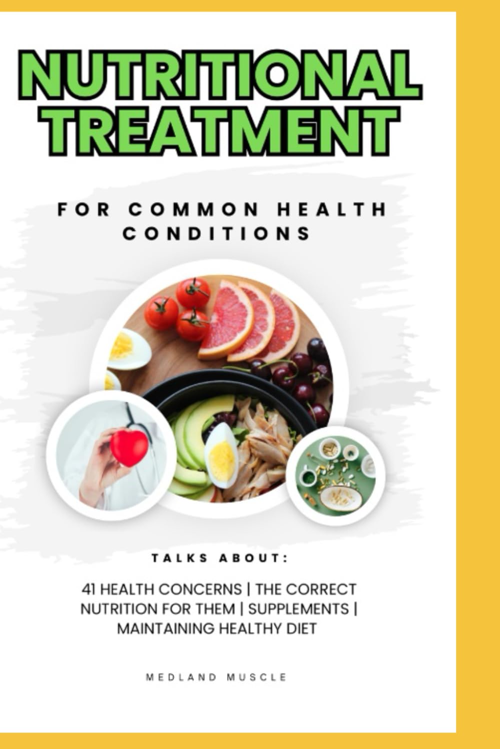 Nutritional Treatment: For common health conditions