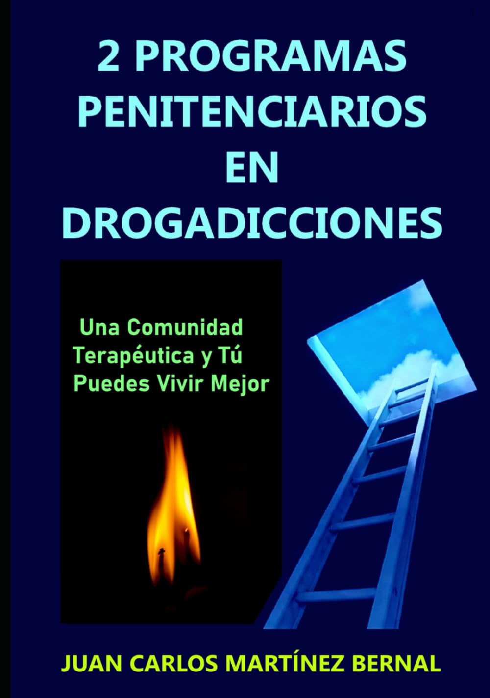 2 programas penitenciarios en drogadicciones: Una comunidad terapéutica y tú puedes vivir mejor