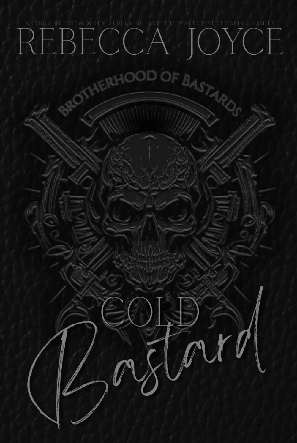 Cold Bastard (Brotherhood of Bastards MC)