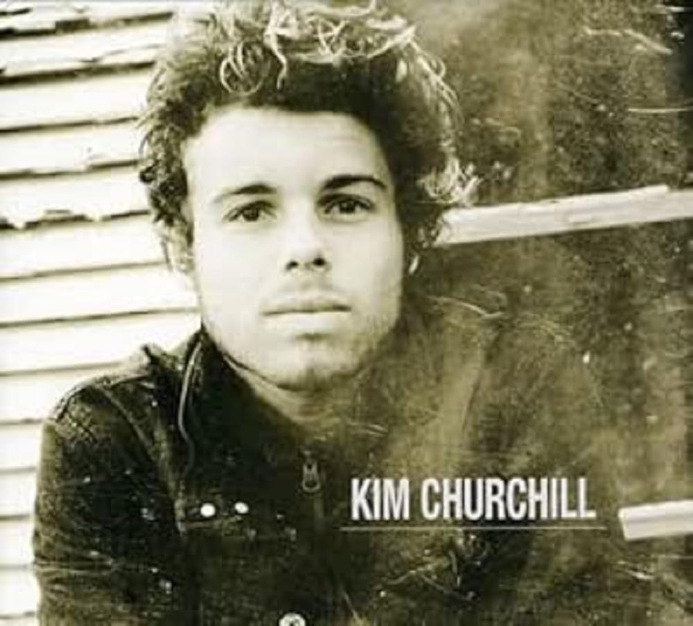 Kim Churchill [Audio CD] Kim Churchill