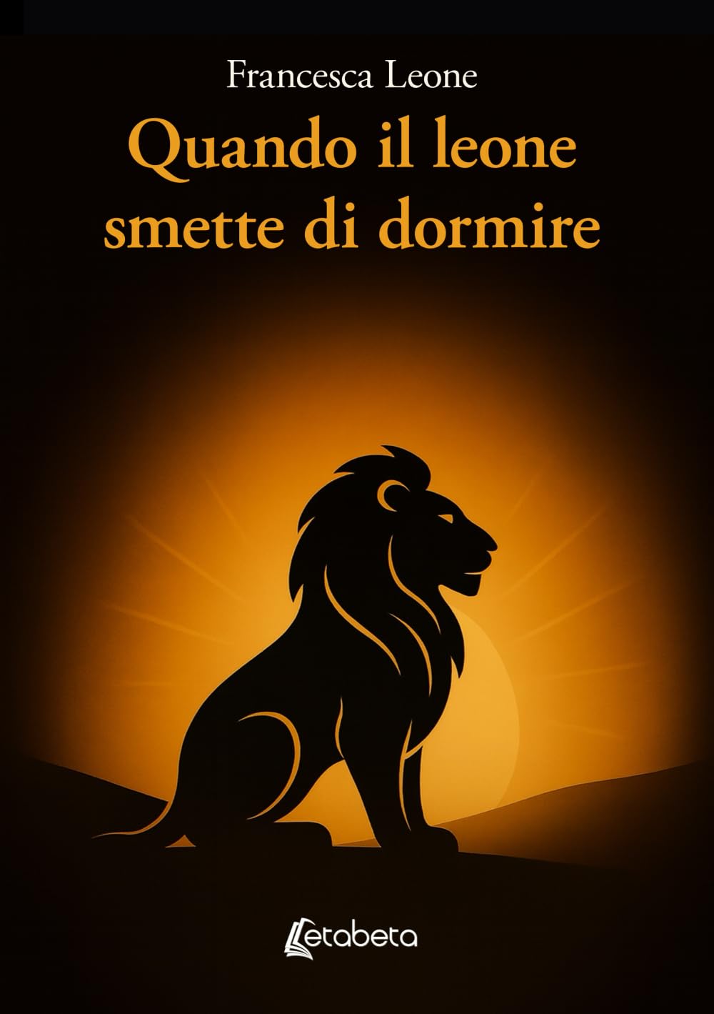 Quando il leone smette di dormire
