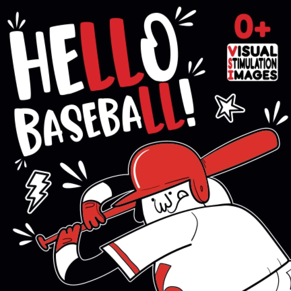 Hello Baseball!: Visual Stimulation Images For Babies and Infants 0-6 | Softball Baseball Sport High Contrast Baby Book | Black and White Small Sensory Book for Babies about American Football