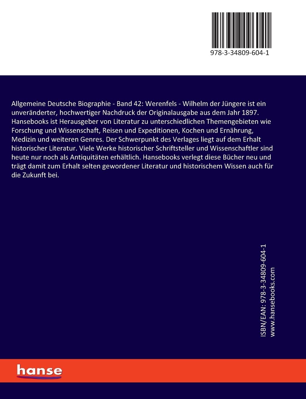 Allgemeine Deutsche Biographie: Band 42: Werenfels - Wilhelm der Jüngere