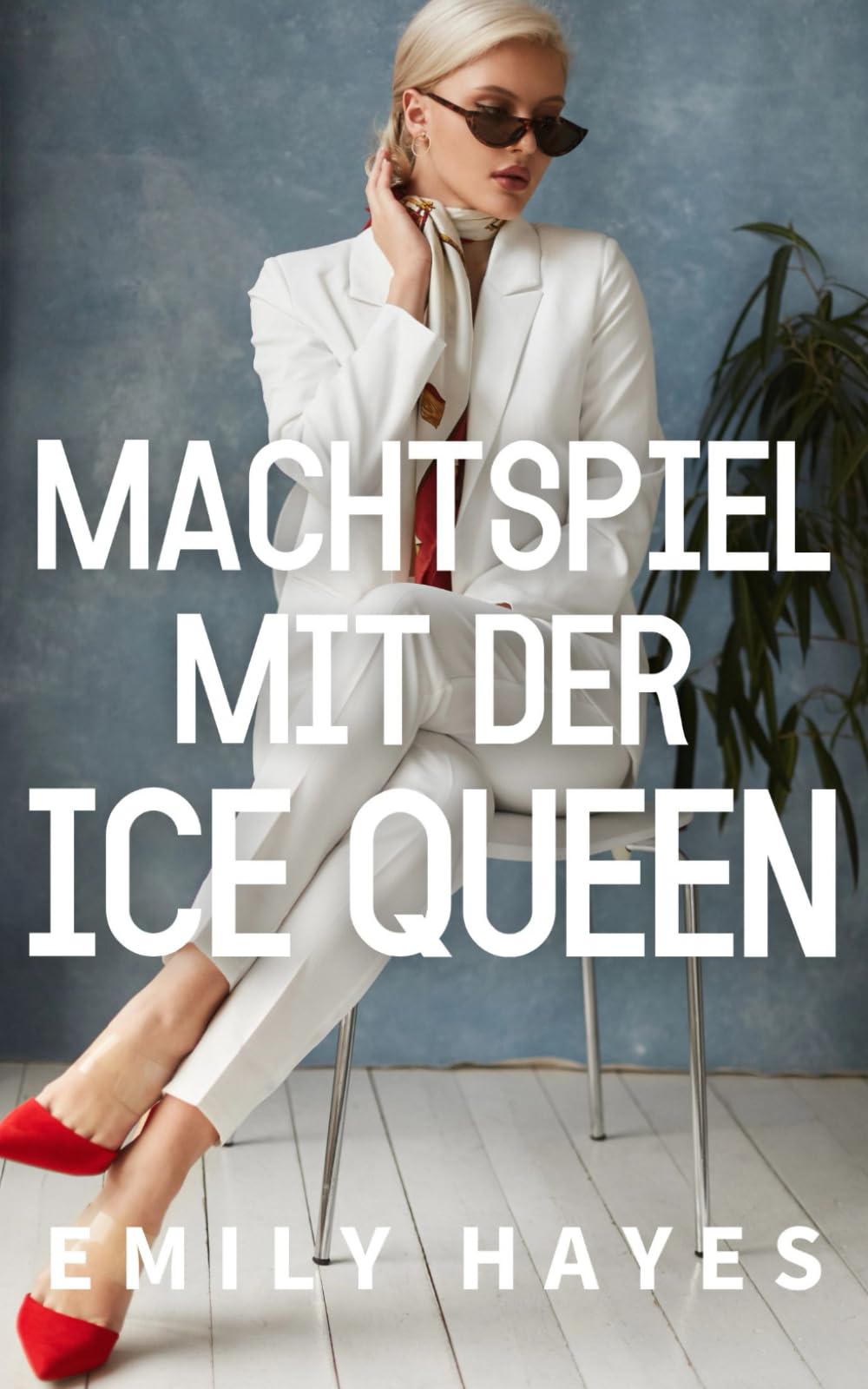 Machtspiel mit der Ice Queen: Eine heiße WLW-CEO-Romanze voller Rivalität, Macht und verbotener Anziehung (Die Ice-Queen-Reihe)