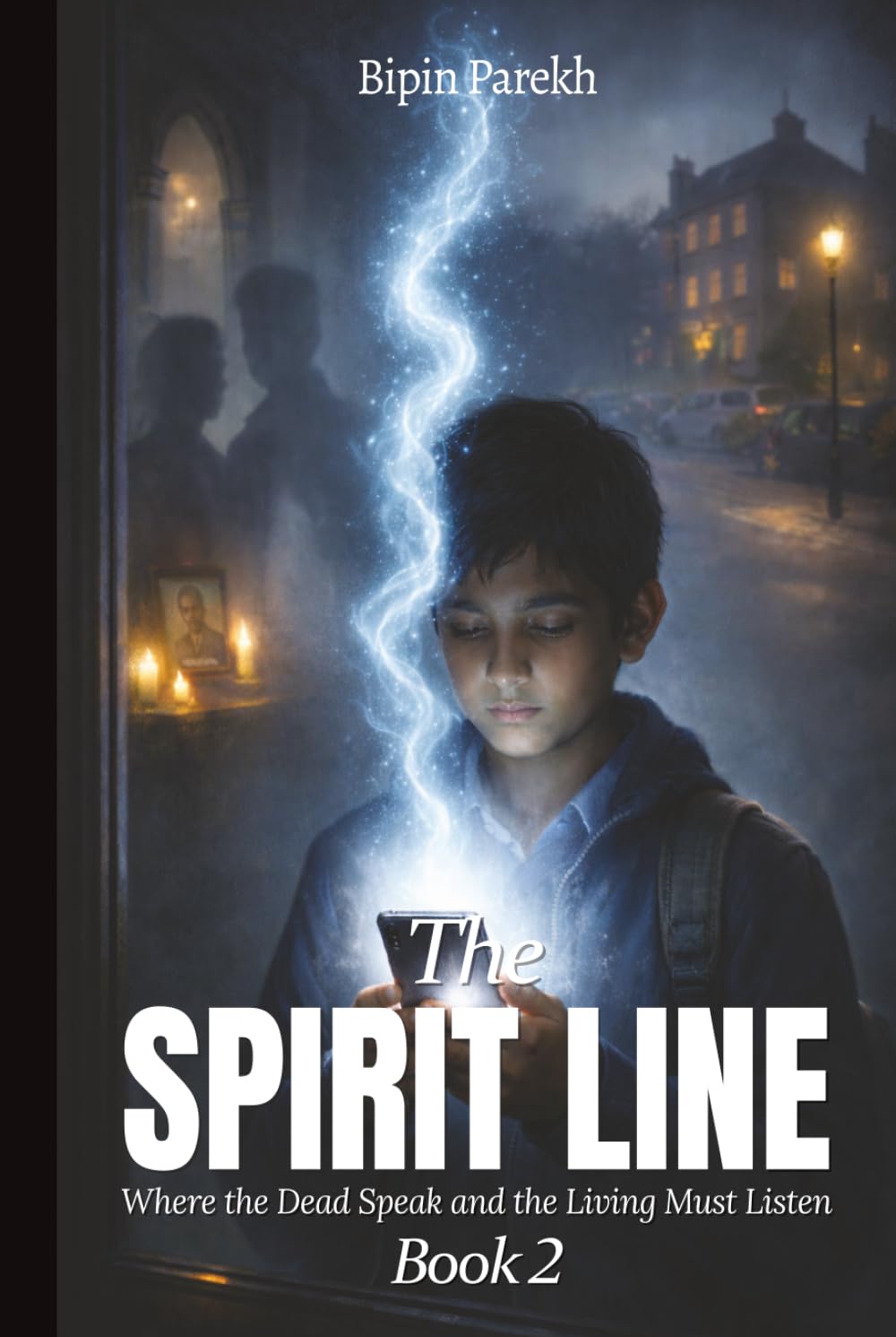 The Spirit Line: Where the Dead Speak and the Living Must Listen