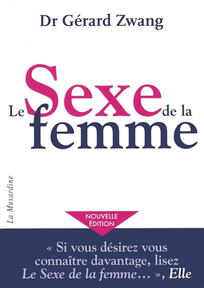 Gérard Zwang Le Sexe de la Femme Amazon.fr - Le Sexe de la femme. Nouvelle édition - Zwang