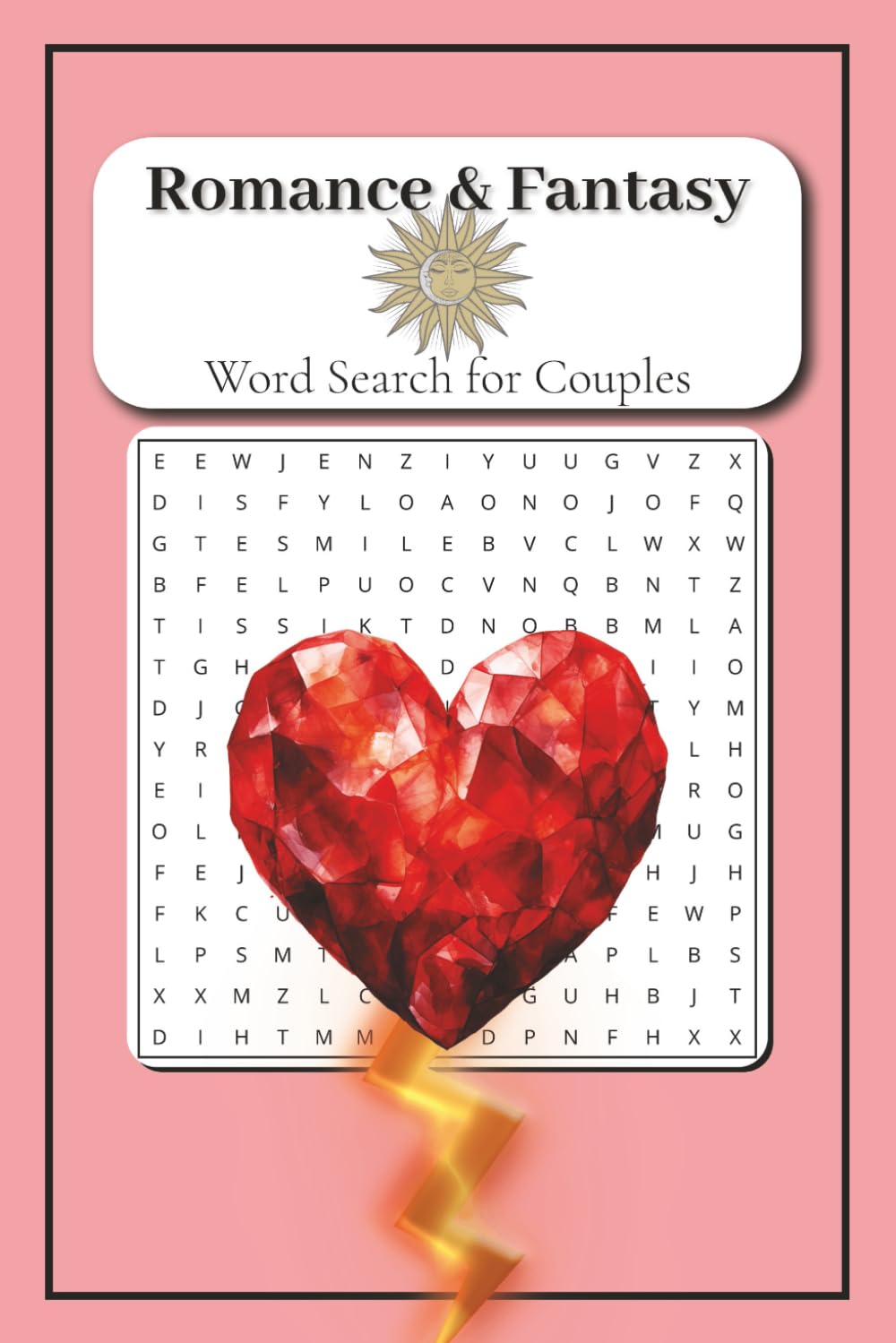 Love & Romance : Puzzles for Couples: Word Search Puzzles for Couples and Relationships┃6x9" 84 Pages┃40+ Puzzles with Solutions┃Romance, Love, Fantasy