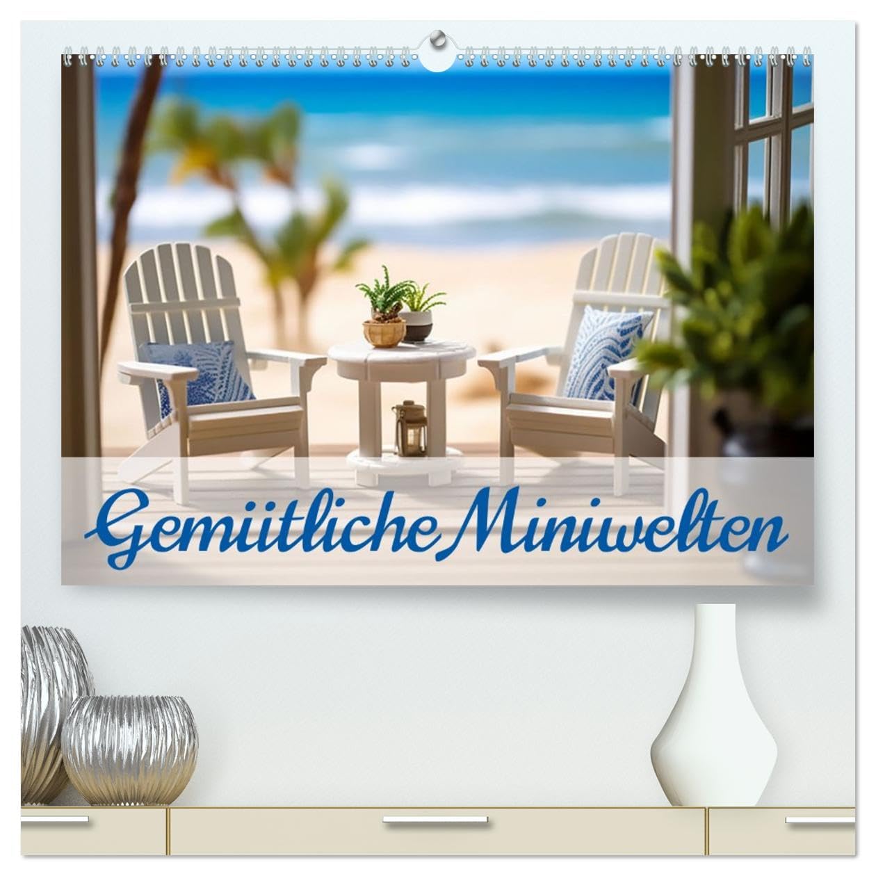Gemütliche Miniwelten (hochwertiger Premium Wandkalender 2026 DIN A2 quer), Kunstdruck in Hochglanz: Wohnen im Miniaturformat