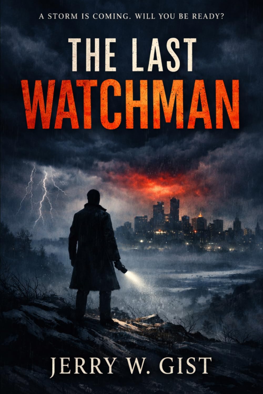 The Last Watchman (Watchman Series)