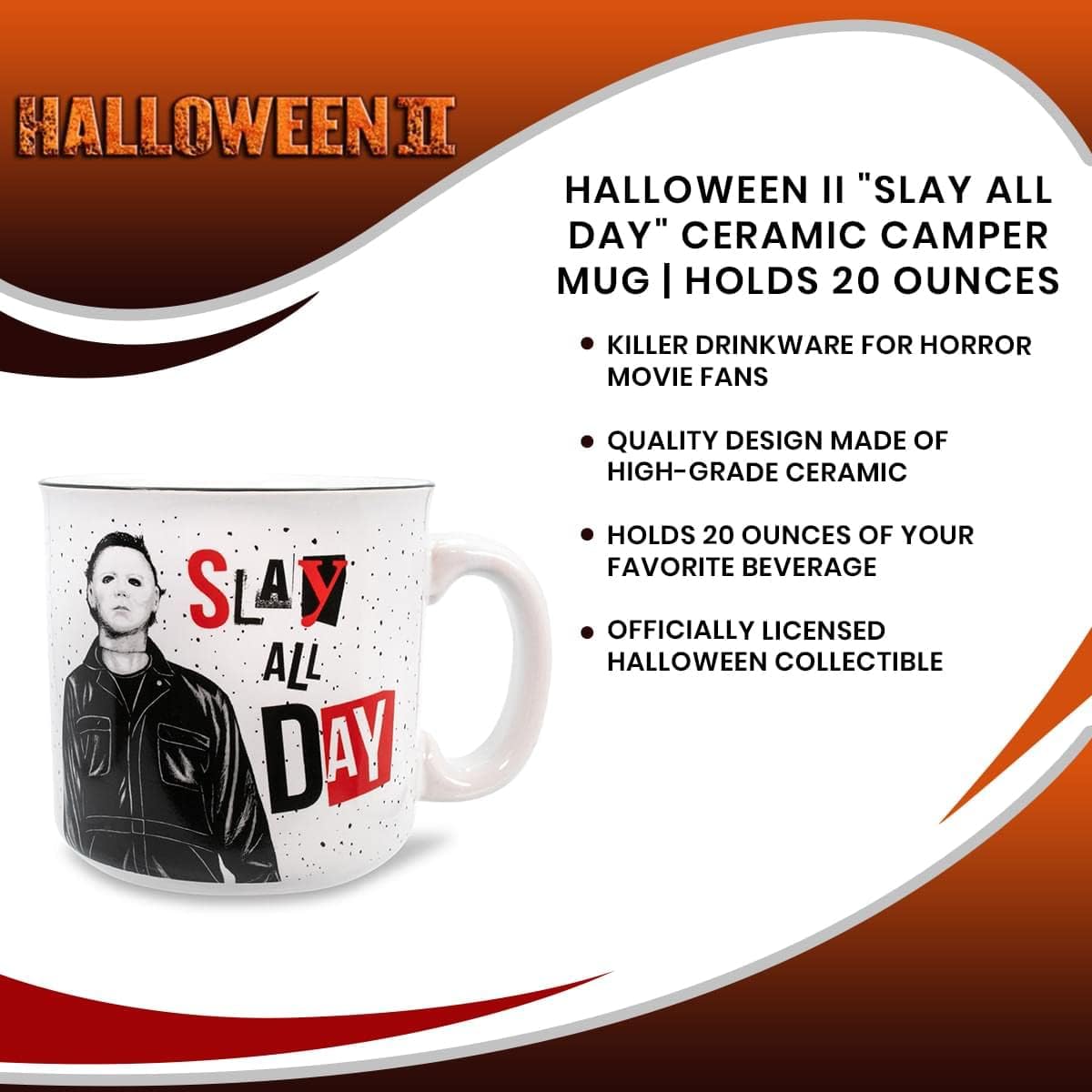 Halloween II "Slay All Day" Ceramic Camper Mug | BPA-Free Travel Coffee Cup For Espresso, Caffeine, Cocoa, Beverage | Home & Kitchen Essentials | Michael Myers Horror Movie Gifts | Holds 20 Ounces - Image 7