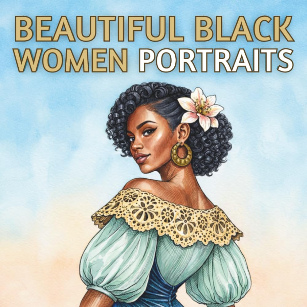 Beautiful Black Women Portraits: African American Coloring Book, Relaxing Diverse Sketches for Adults and Teens