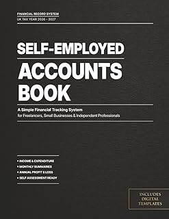 Accounts Book Self Employed 2026-2027: Professional Bookkeeping Ledger for Small Business, Sole Traders & Freelancers: Inc...