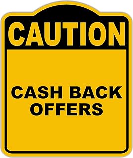 CASH BACK OFFERS Caution Yellow Black Aluminum Composite Sign 8.5 x 10 inches
