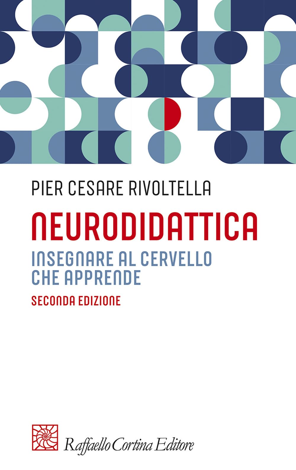 Neurodidattica. Insegnare Al Cervello Che Apprende - 4