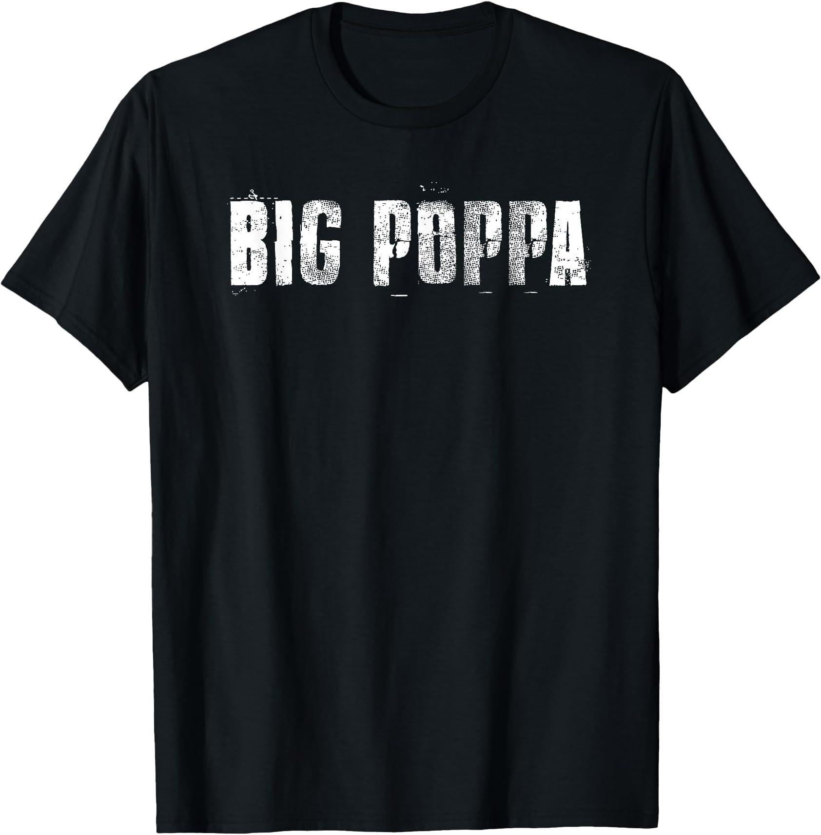 Big Poppa T-Shirt