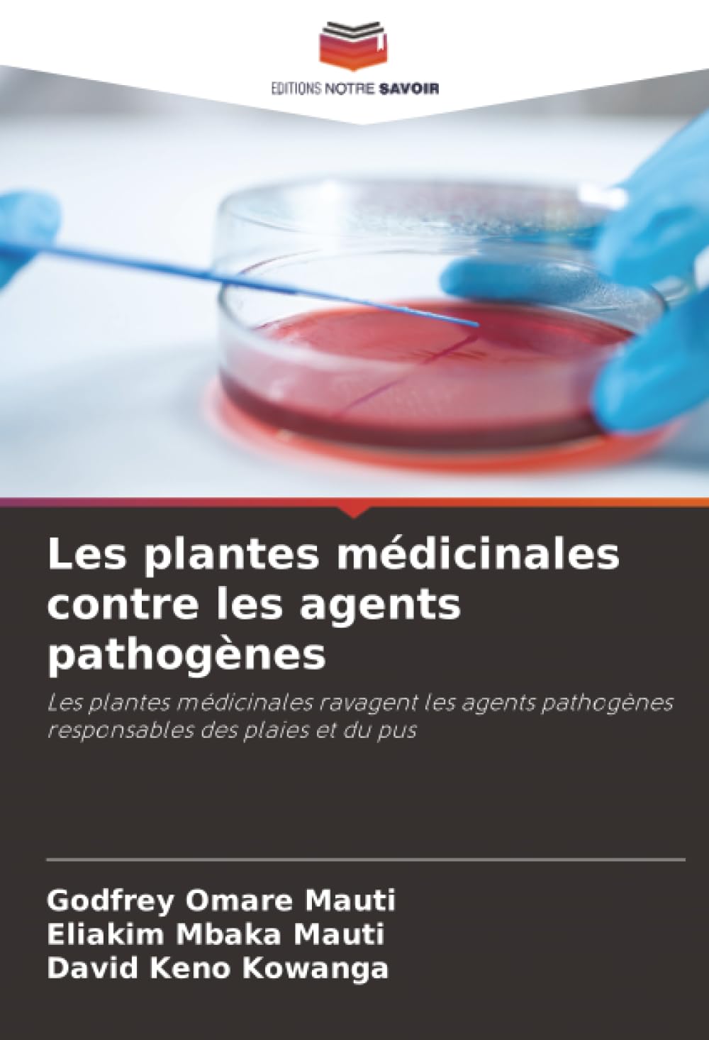Les plantes médicinales contre les agents pathogènes: Les plantes médicinales ravagent les agents pathogènes responsables des plaies et du pus